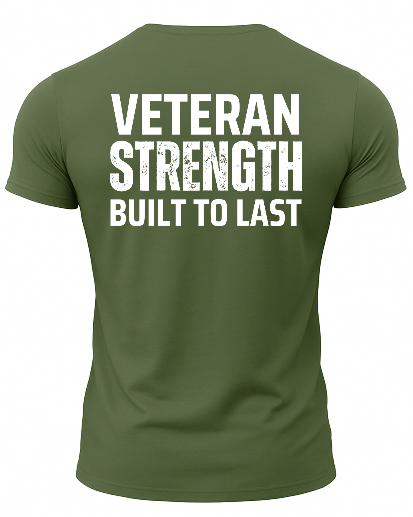 Veteran Strength Built To Last T-Shirt