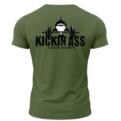 Kickin Ass Takin Names T-Shirt