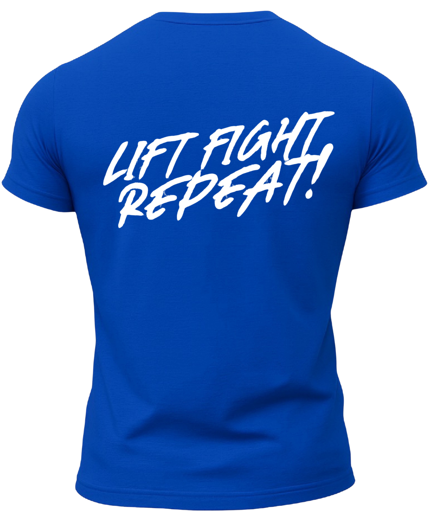 Lift Fight Repeat T-Shirt
