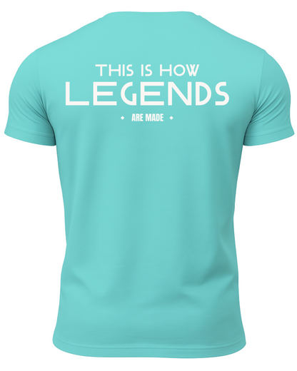 This Is How Legends Are Made T-Shirt