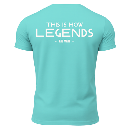 This Is How Legends Are Made T-Shirt