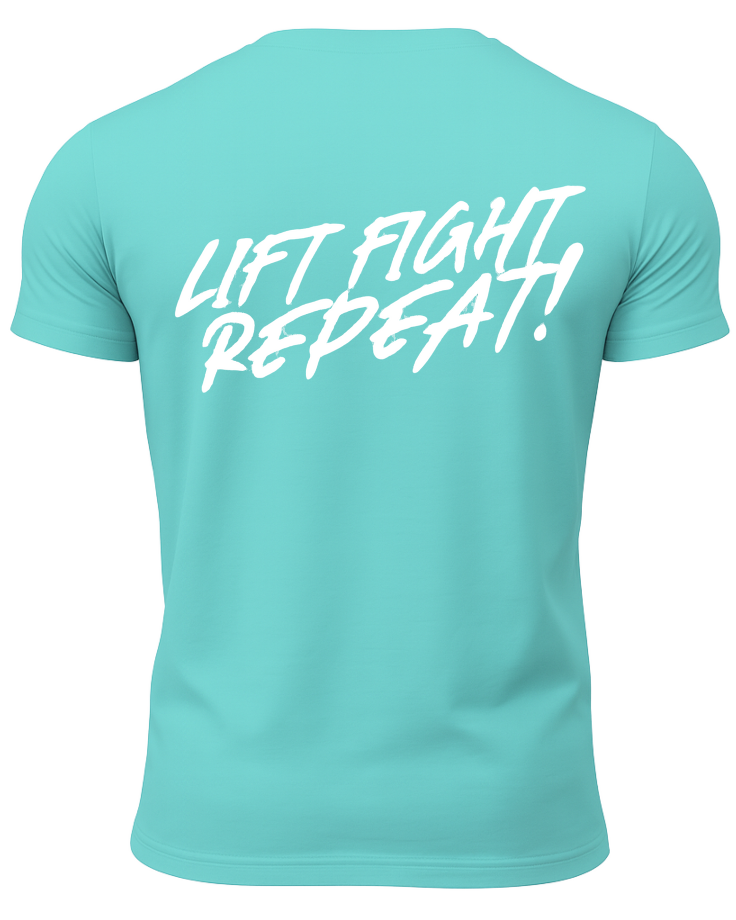 Lift Fight Repeat T-Shirt