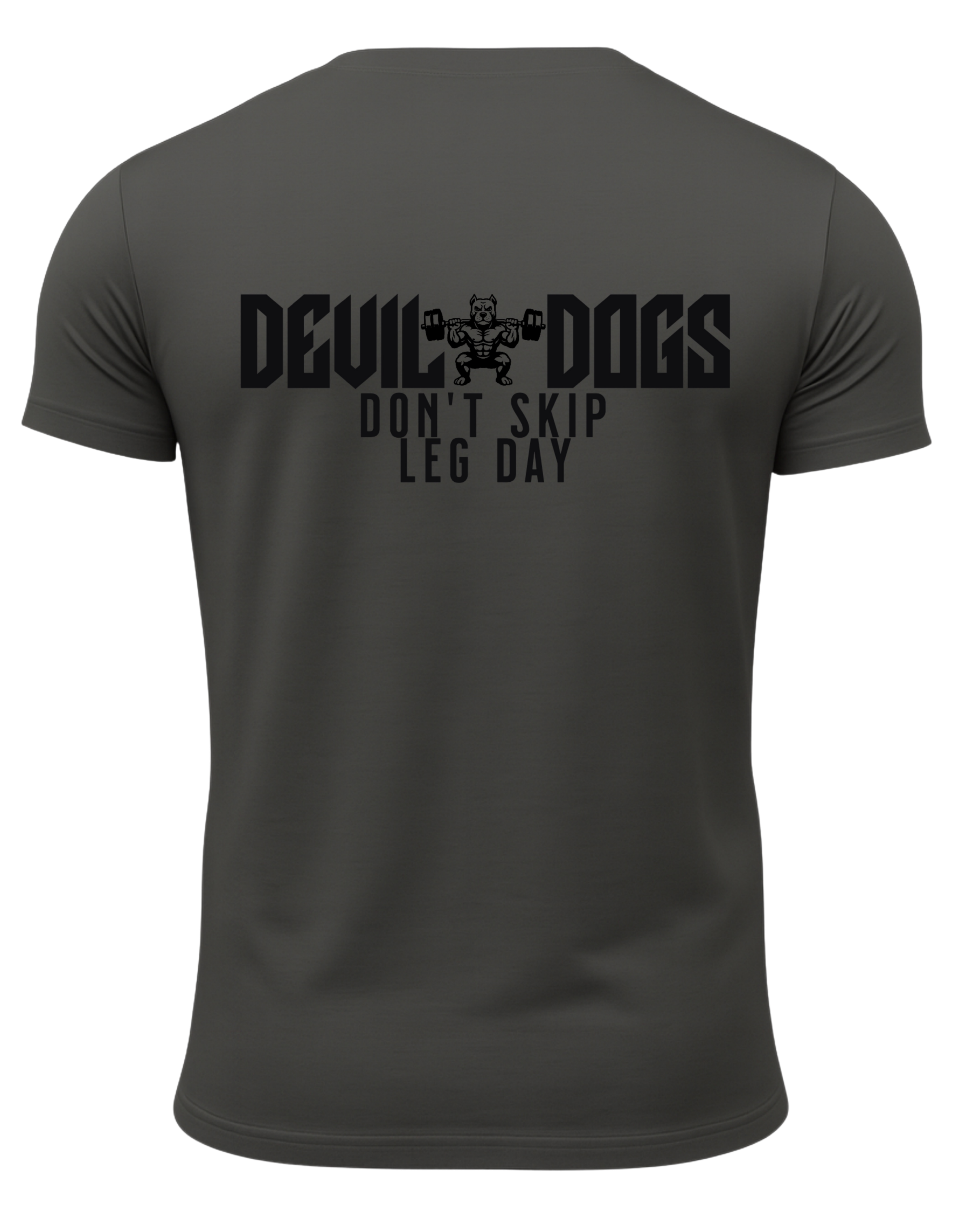 Devil Dogs Don't Skip Leg Day T-Shirt
