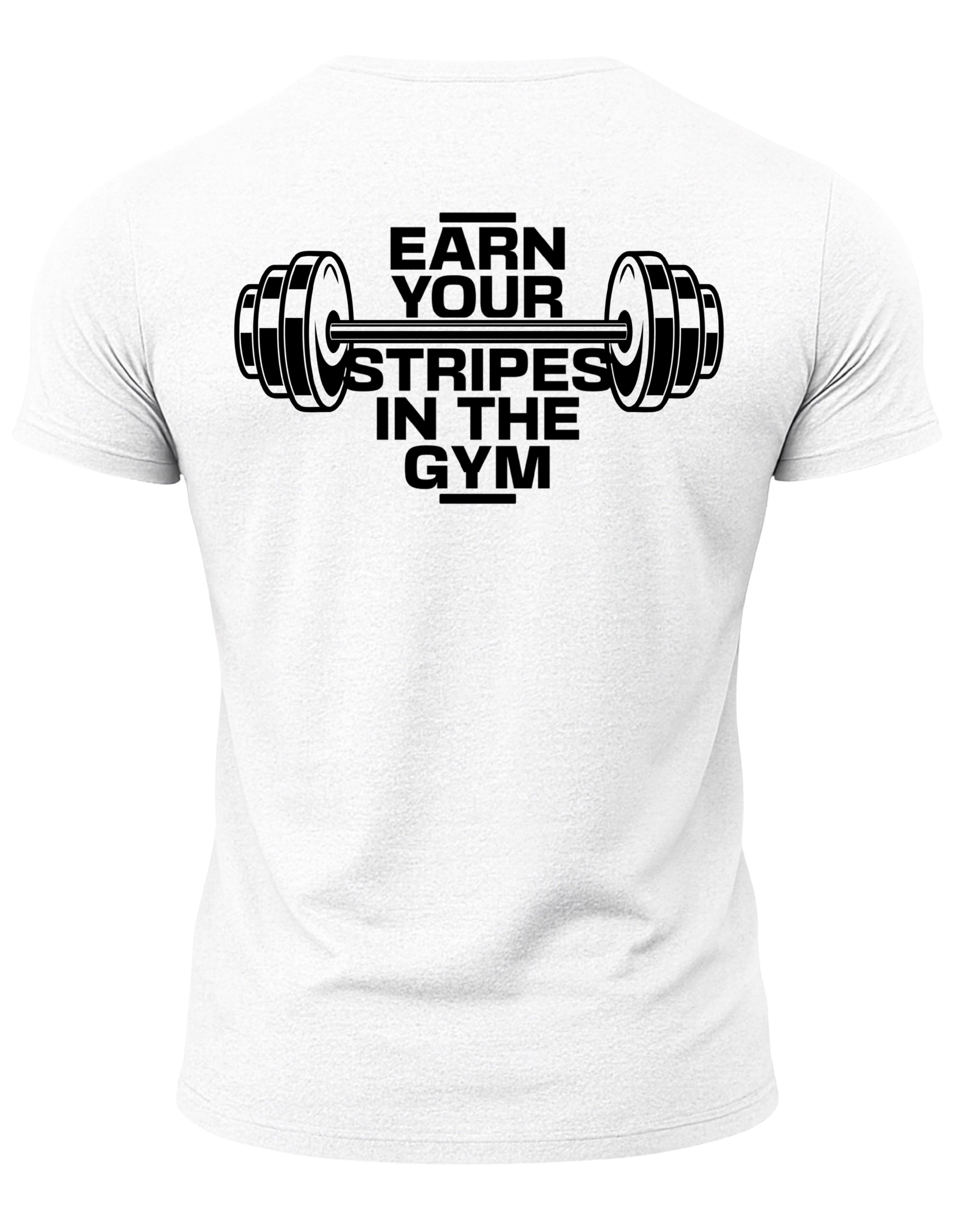 Earn Your Stripes In The Gym T-Shirt