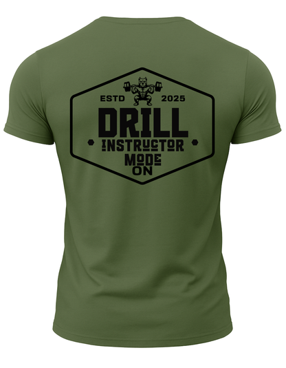 Drill Instructor Mode On T-Shirt