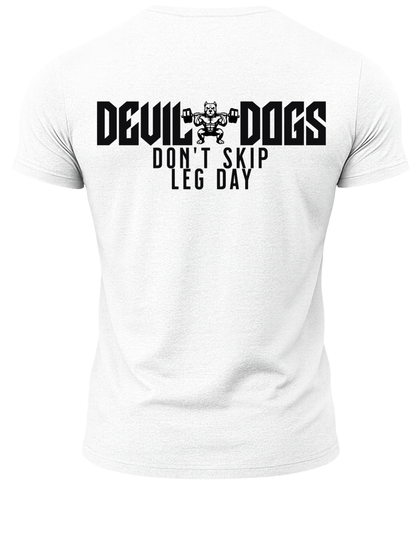 Devil Dogs Don't Skip Leg Day T-Shirt